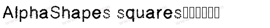 AlphaShapes squares字体转换